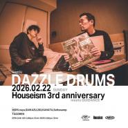 Houseism 3rd Anniversary party meets GUIDANCE