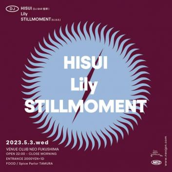 HISUI x Lily x STILLMOMENT