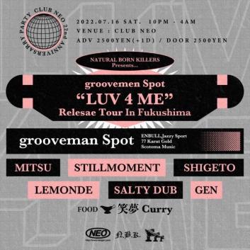 “groovemen Spot / LUV 4 ME” Relesae Tour In Fukushima