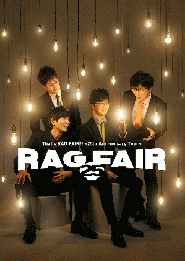 That’s RAG FAIR!! ~25th Anniversary Tour~