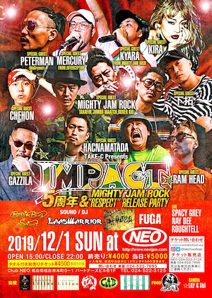 IMPACT5周年 & MIGHTY JAM ROCK  ”RESPECT” RELEASE PARTY